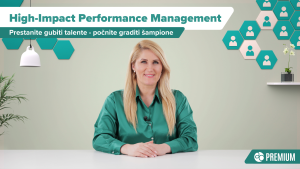 High-Impact Performance Management: Upravljanje radnim učinkom sa visokim uticajem